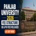 Panjab University Chandigarh Fee Structure 2026-27 Released; Check Details Here